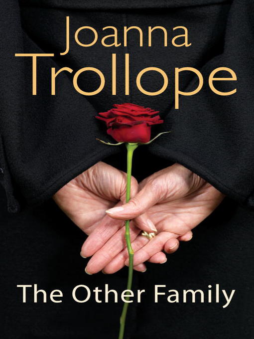 Title details for The Other Family by Joanna Trollope - Available